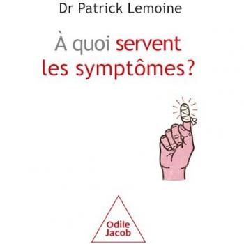 A quoi servent les symptômes ?