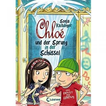 Chloé und der Sprung in der Schüssel (Band 2): Witzige Kinderbuchreihe mit Illustrationen ab 10 Jahre