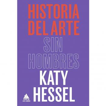 HISTORIA DEL ARTE SIN HOMBRES