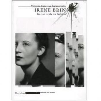 Irene Brin. Italian style in fashion. Ediz. illustrata