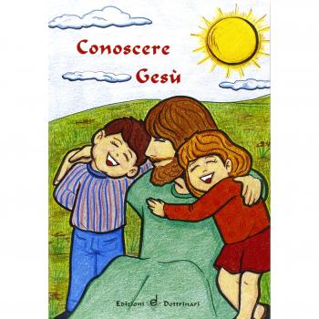 Conoscere Gesù. Sussidio