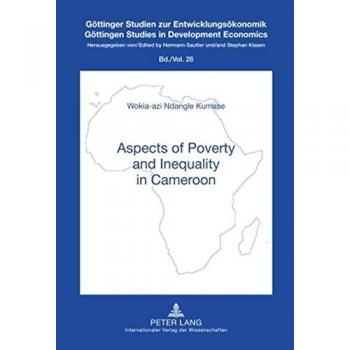 Aspects of Poverty and Inequality in Cameroon