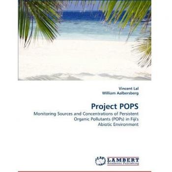 Project POPS: Monitoring Sources and Concentrations of Persistent Organic Pollutants