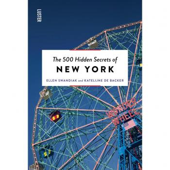 Ellen Swandiak 500 Hidden Secrets Of New York, The