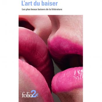 L'art du baiser: Les plus beaux baisers de la litterature, Collectifs