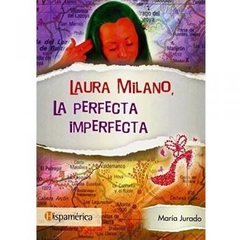 Laura Milano, La Perfecta Imperfecta