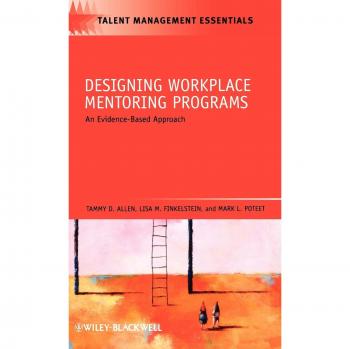 Designing Workplace Mentoring Programs: An Evidence-based Approach