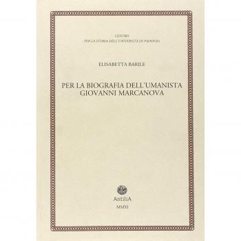 Per la biografia dell'umanista Giovanni Marcanova