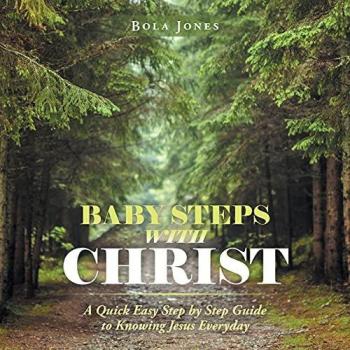 Jones, Bola: Baby Steps with Christ
