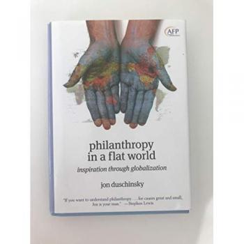 Philanthropy in a Flat World: Inspiration Through Globalization