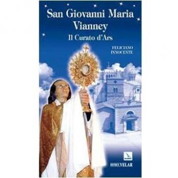 San Giovanni Maria Vianney. Il curato d'Ars