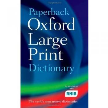 Paperback Oxford Large Print Dictionary by Oxford Dictionaries