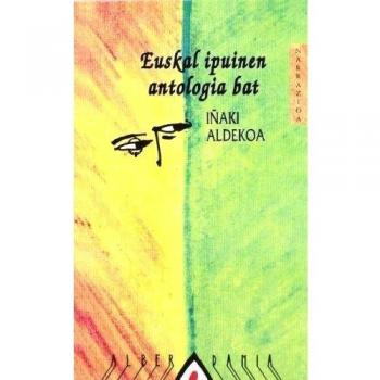 Euskal ipuinen antologia bat (Tapa blanda).