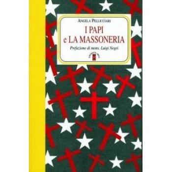 I Papi E La Massoneria,  Collana Faretra