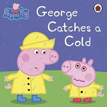 Peppa Pig: George Catches a Cold by Peppa Pig New Book