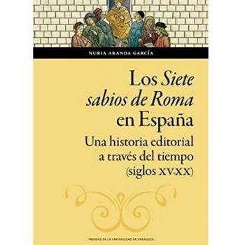 Los Siete sabios de Roma en España: Una historia editorial a través del tiempo