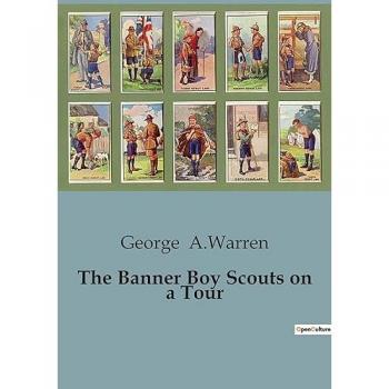 The Banner Boy Scouts on a Tour