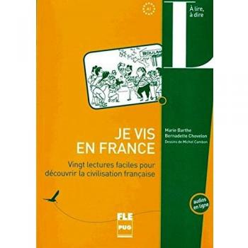 Je vis en France: Vingt lectures faciles pour découvrir la civilisation française / Buch