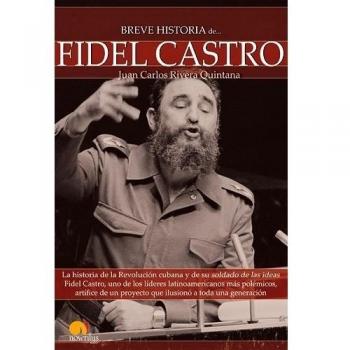 Breve historia de fidel castro
