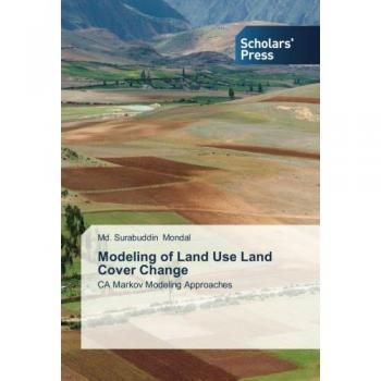 Mondal, Md. Surabuddin: Modeling of Land Use Land Cover Change