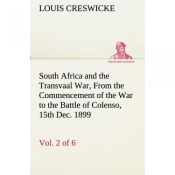 South Africa and the Transvaal War, Vol. 2