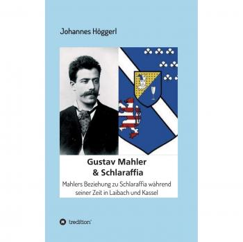 Gustav Mahler & Schlaraffia