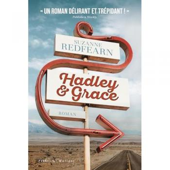 Hadley & Grace: Un roman délirant et trépidant