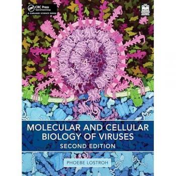 Phoebe Lostroh Molecular and Cellular Biology of Viruses