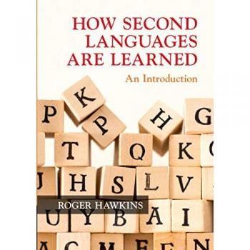How Second Languages are Learned
