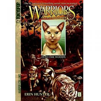 Warriors Manga: Tigerstar and Sasha #1: Into the Woods