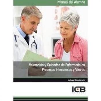 Valoración y cuidados de enfermería en procesos infecciosos y víricos
