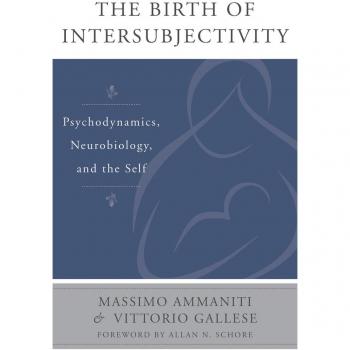 Vitalsource Technologies, Inc. Birth of Intersubjectivity: Psychodynamics, Neurobiology, and the Self
