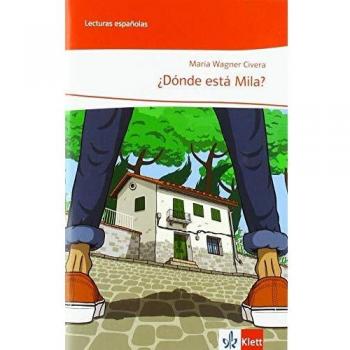 Wagner Civera Maria ¿Donde está Mila?. Lektüre