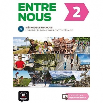 Entre nous 2 Livre de l'élève + cahier d'activités + CD