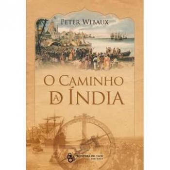 O CAMINHO DA INDIA
