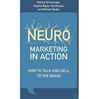 Georges, Patrick: Neuromarketing in Action