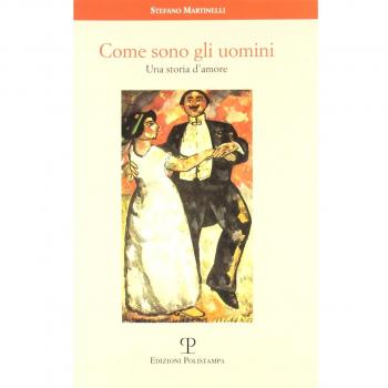 Come sono gli uomini. Una storia d'amore