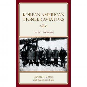Korean American Pioneer Aviators: The Willows Airmen