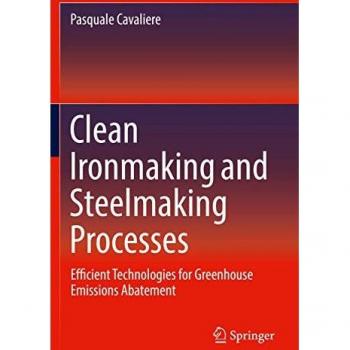 Cavaliere, Pasquale: Clean Ironmaking and Steelmaking Processes
