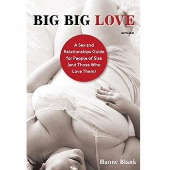 Big Big Love Revised by Hanne Blank