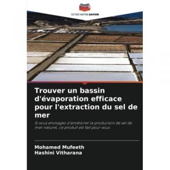 Mufeeth, Mohamed: Trouver un bassin d'évaporation efficace pour l'extraction du sel de mer