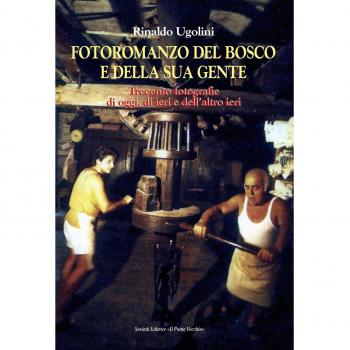 Fotoromanzo del bosco e della sua gente