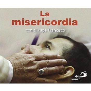 Misericordia Con El Papa Francisco