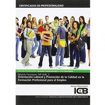 Orientación Laboral Y Promoción De La Calidad En La Formación Profesional Para El Empleo