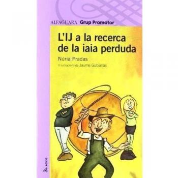 L'IJ A LA RECERCA DE LA IAIA PERDURA