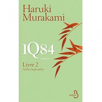 1Q84 Tome 2 : juillet-septembre