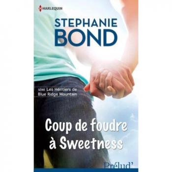 Coup de foudre à Sweetness