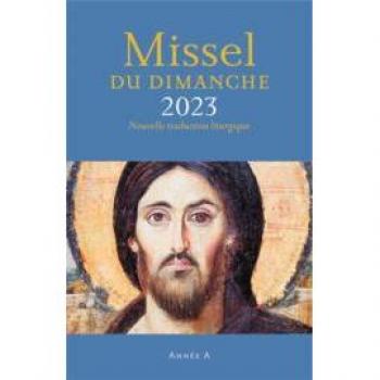 Missel du dimanche 2023: Année A. Nouvelle traduction liturgique
