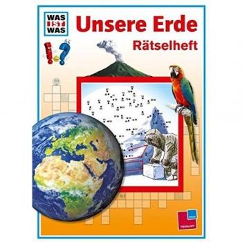 Was ist was: Rätselheft Unsere Erde