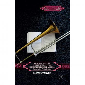 Music and Identity in Twentieth-Century Literature from Our America